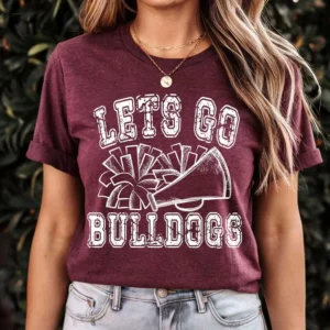 Let's Go BULLDOGS Custom spirit t-shirt, mascot team Spirit wear for cheer, great for cheerleaders, cheer mom shirt, cheerleader shirt