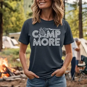 Camp More t-shirt, Camping shirt, camping adventures, vacation shirt, family vacation shirt, summer camp shirt, summer shirt