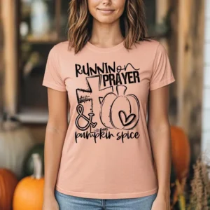 Runnin on prayer and pumpkin spice shirt