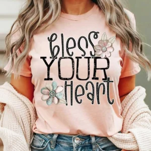 Bless your heart, Spread kindness shirt, Be kind shirt, mama shirt, teacher shirt, funny sarcastic t-shirt