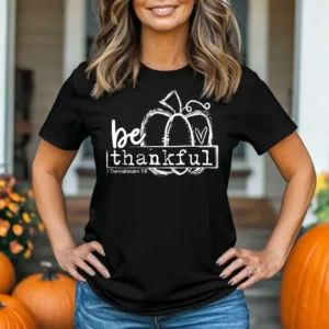Be Thankful pumpkin shirt