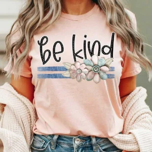 Be Kind, Spread kindness shirt, Be kind shirt, mama shirt, teacher shirt, funny sarcastic t-shirt